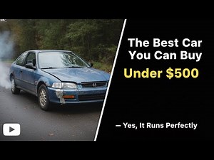 The Best Car You Can Buy Under $500 - Yes, It Runs Perfectly