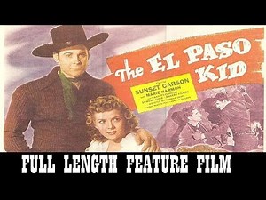 THE EL PASO KID [1946] - Sunset Carson