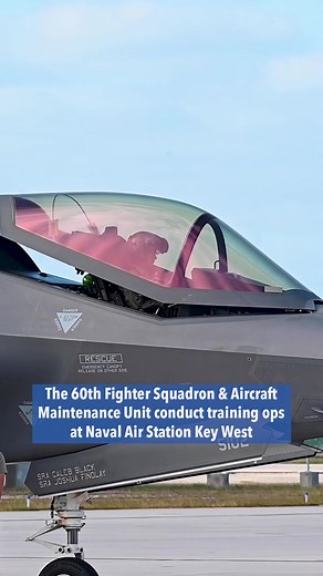 3.6K views · 101 reactions | The 60th Fighter Squadron and Aircraft Maintenance Unit conduct training operations at Naval Air Station Key West. #florida #airforce #f35 #training | F-35 Lightning II Joint Program Office | Facebook