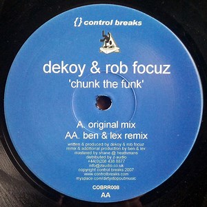Dekoy & Rob Focuz - Chunk The Funk