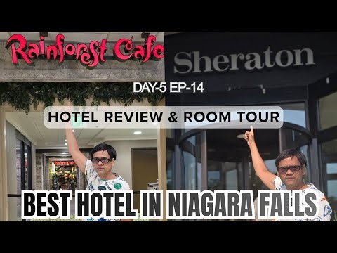 Niagara falls hotel Sheraton review & room tour