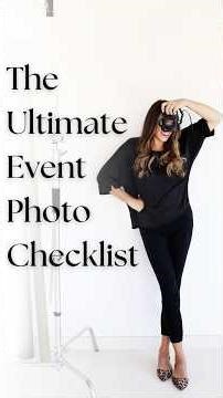 The Ultimate Event Photo Checklist