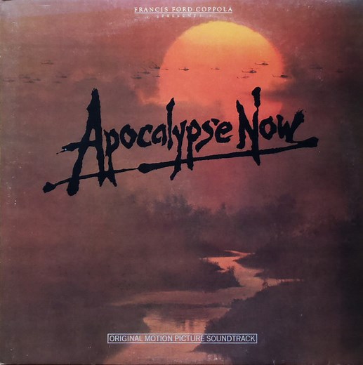 Carmine Coppola & Francis Coppola - Apocalypse Now (Original Motion Picture Soundtrack)