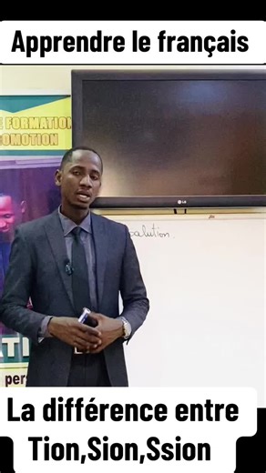Comprendre la différence entre Tion, Sion, Ssion