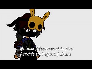 William Afton react to Mrs Afton's springlock failure | My AU | Gacha x FNAF