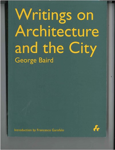 GSD Talks | George Baird: Writings on Architecture and the City