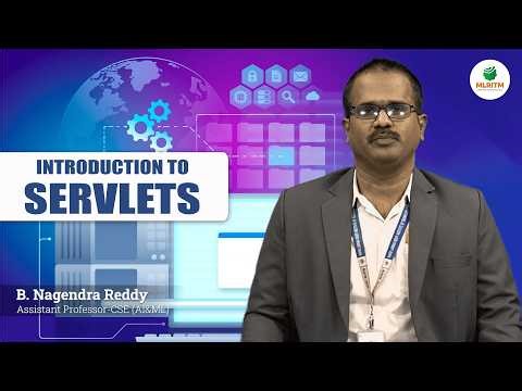 INTRODUCTION TO SERVLETS | BY MR. B. NAGENDRA REDDY || MLRITM