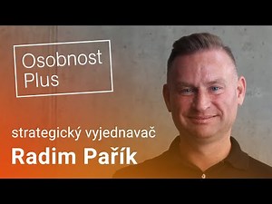 Radim Pařík: Ve vyjednávání nechávejte ego za dveřmi