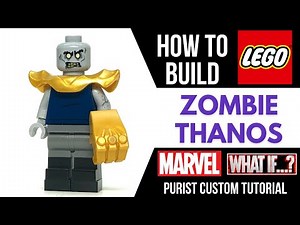 HOW TO Build LEGO ZOMBIE THANOS from Marvel What If