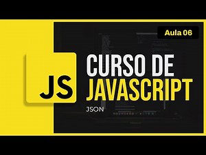 Curso de JavaScript #06 - JSON