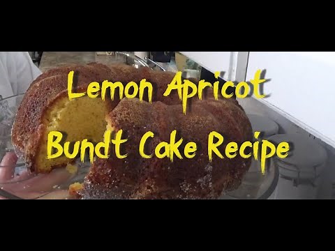 Lemon Apricot Bundt Cake Recipe