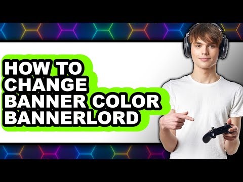 How to Change Banner Color Bannerlord (full Guide)