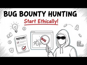 How to Start Bug Bounty Hunting (Beginner’s Ethical Hacking Guide)
