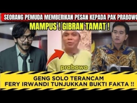 MAMPUS‼️FERY IRWANDI BONGKAR PELAKU UTAMA, GENG SOLO KETAHUAN. GIBRAN KETAKUTAN😱⁉️