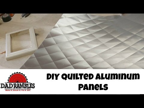 DIY Quilted Aluminum [Tutorial] How To