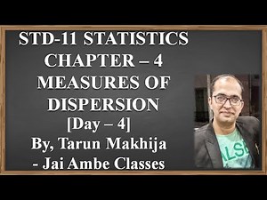 STD-11 STATISTICS CHAPTER-4 [MEASURES OF DISPERSION] [DAY-4]