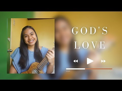 God's Love (ukulele cover + lyrics & chords)