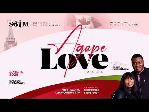 Agape Love with Apostle Segun and Funke Obadje | London, Ontario | DAY 2 PART 2