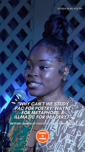 431K views · 3.6K reactions | “Why can’t we study Pac for poetry, Wayne for metaphors, & Illmatic for imagery?” Catch the full performance & more on our YouTube channel. The link is in our bio or search Voices In Power, & be sure to subscribe while you’re there.  @iambrittanybarker  @bagiimage  @thesultanroom  Brooklyn 李 The Place Artists Call Home Visit voicesinpower.com for tickets & more. #voicesinpower #poetry #openmic | Voices In Power | Facebook