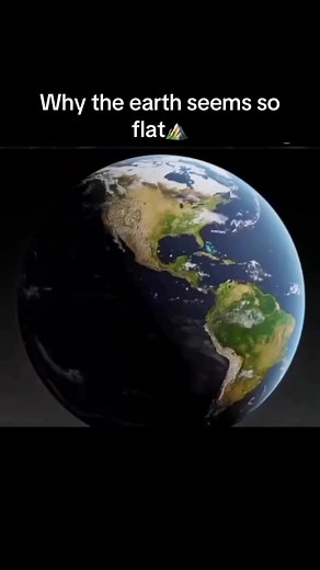 Why Earth Looks Flat: Size and Curvature Explained
