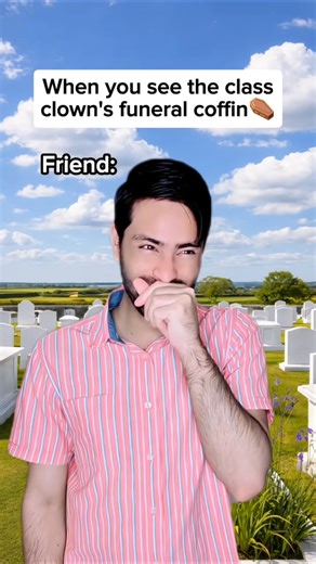 When you see the class clowns funeral
