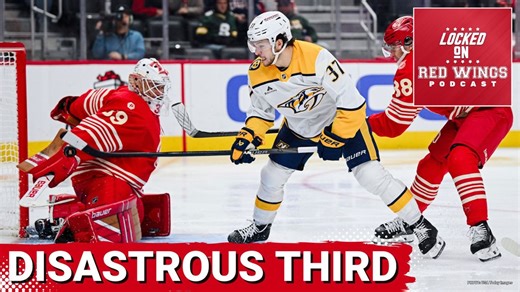 DISATROUS third period dooms Red Wings against Predators as more of the same flaws plague