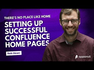 There's no place like home | Setting up successful Confluence home pages