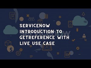 ServiceNow introduction to getReference | ServiceNow getreference with callback function