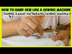 HOW TO HAND SEW LIKE A SEWING MACHINE//TAHING KAMAY NA PARANG TAHING MAKINA//Inday Tess