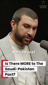 Is there More to The Pakistan-Saudi Pact? Watch our full episode with Sami Hamdi here: https://youtu.be/GaDo8XxLPWs #saudiarabia #saudi #mbs #zardari #Pakistan #pakistanpolitics #fypage | The Thinking Muslim Podcast
