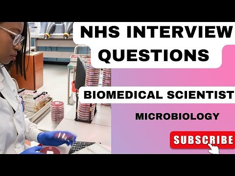 Top NHS Interview Questions For Biomedical Scientists(Microbiology)