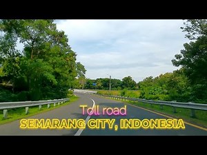 BEAUTIFUL TOLL ROADS IN INDONESIA