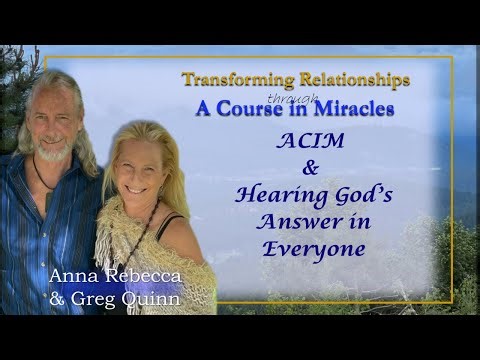 ACIM & Hearing God's Answer in Everyone