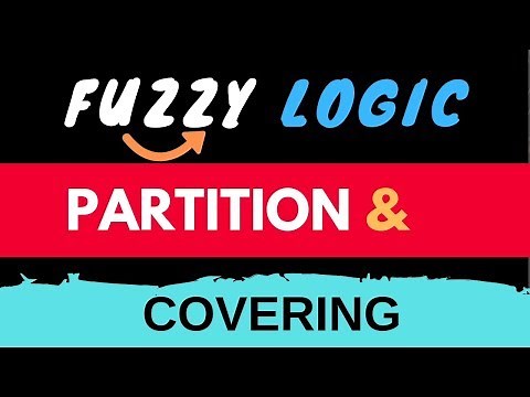 PARTITION AND COVERING IN FUZZY LOGIC [Lecture-3]