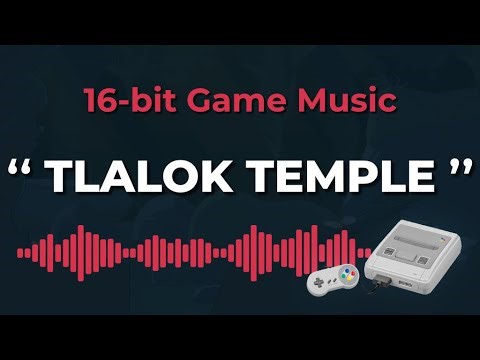 Dark and Mystical Music for 16-bit Games | Tlalok temple