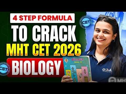 4 Step Formula to Crack MHT CET 2026 Biology 🔥