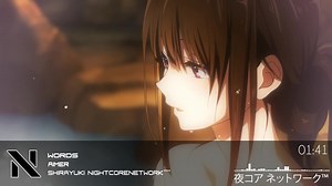【Aimer】 Words - Nightcore 版本