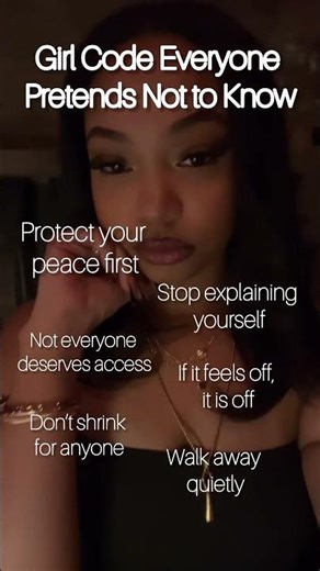 Girl Code Everyone Pretends Not to Know | 6 Soft Rules Every Woman Needs