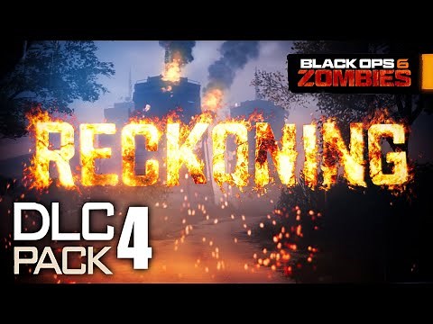 OFFICIAL BLACK OPS 6 ZOMBIES DLC 4 MAP REVEAL: "RECKONING" FIRST LOOK!