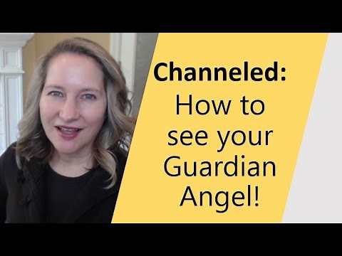 How to See Your Guardian Angel