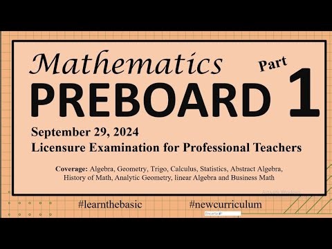 PREBOARD 3.1 | Mathematics Majorship for September 29, 2024 | LET