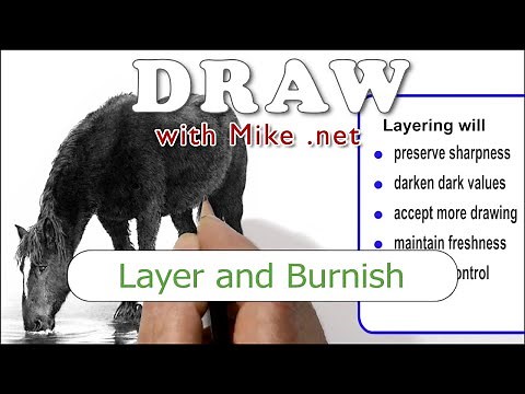 LAYER and BURNISH with graphite pencil