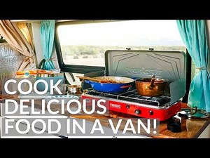 How YOU can COOK DELICIOUS FOOD in a VAN | VAN LIFE