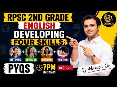 Developing Four Skills in English | RPSC 2nd Grade English PYQs | By Manish Sir | 7 PM Live Class