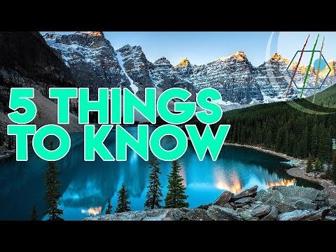 5 Things To Know About Canada Before Visiting