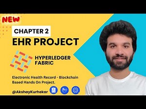 Chapter 02 | Set Up Blockchain Environment for EHR System | Hyperledger Fabric Hands-On Project