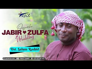 Ustadh Salum Rashid Qaswida - Jabir & Zulfa {Harusi} (Official Audio Qaswida)