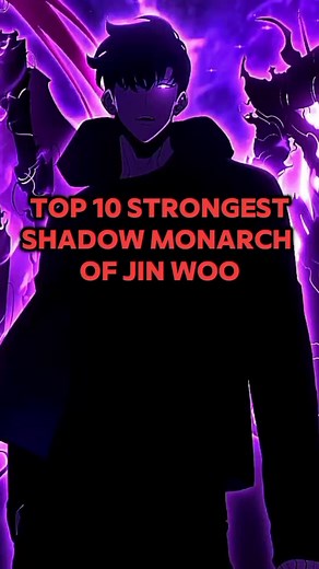 Top 10 Strongest Shadow Monarchs of Sung Jin-Woo