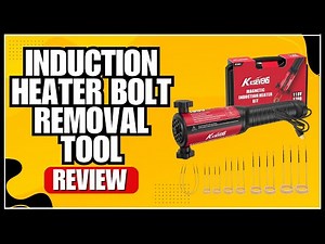 Induction Heater Bolt Removal Tool Review