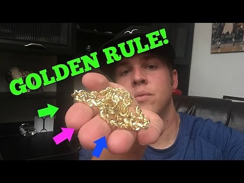 Gold Chain buying GOLDEN RULE!